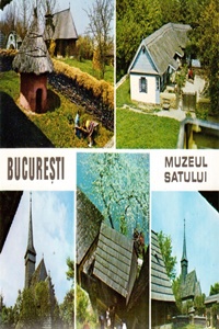 Muzeul Naţional al Satului - Bucureşti